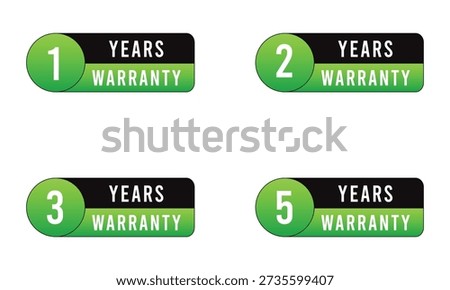 Set of 1 2 3 and 5 years warranty badges for e-commerce product promotion and customer satisfaction guarantee labels.
