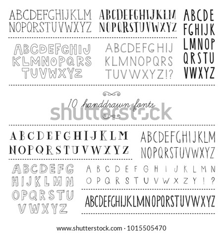Set of 10 hand drawn fonts.