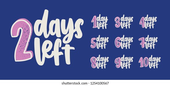 Set of 10 handwritten inscriptions with number of days to go for countdown. Letterings written with calligraphic script. Design elements for event anticipation. Illustration in pink and blue colors.