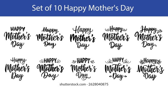 Set of 10 Happy Mother's Day Handwritten Lettering Designs for Cards and Crafts
