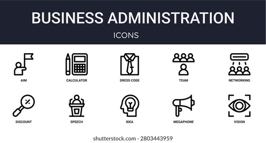 Set of 10 linear Business Administration icons for interface projects, presentations and web graphics. Outline symbol collection with calculator, team, discount, idea and megaphone.