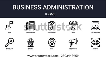 Set of 10 linear Business Administration icons for interface projects, presentations and web graphics. Outline symbol collection with calculator, team, discount, idea and megaphone.