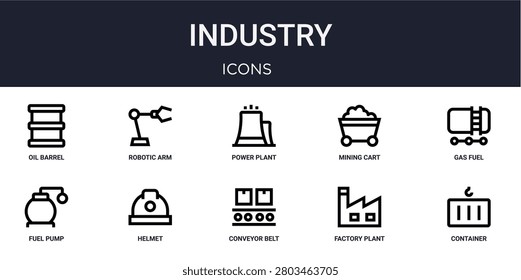 Set of 10 linear Industry icons for interface projects, presentations and web graphics. Outline symbol collection with robotic arm, mining cart, fuel pump, conveyor belt and Factory plant.