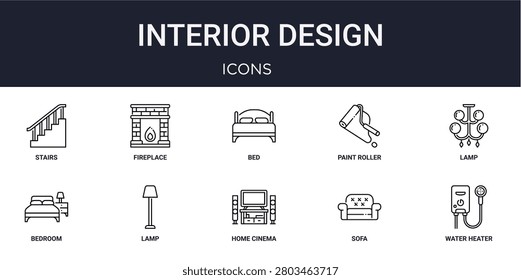 Set of 10 linear Interior Design icons for interface projects, presentations and web graphics. Outline symbol collection with fireplace, paint roller, bedroom, home cinema and sofa.