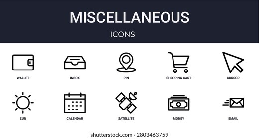 Set of 10 linear Miscellaneous icons for interface projects, presentations and web graphics. Outline symbol collection with inbox, shopping cart, sun, satellite and money.