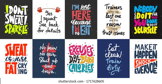 Set of 10 motivational and inspirational lettering posters, decoration, prints, t-shirt design for sport, gym or fitness. Hand drawn typography. Handwritten lettering. Modern ink brush calligraphy. 