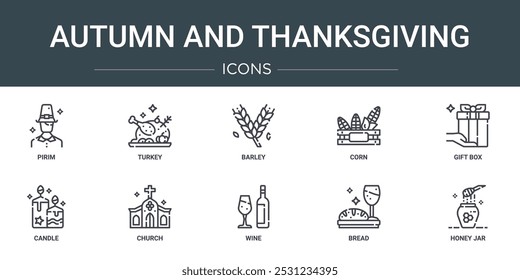 Satz von 10 Umriss Web Herbst und Danksagung Icons wie Pirim, Truthahn, Gerste, Mais, Geschenkbox, Kerze, Kirche Vektoricons für Bericht, Präsentation, Diagramm, Web-Design, mobile App