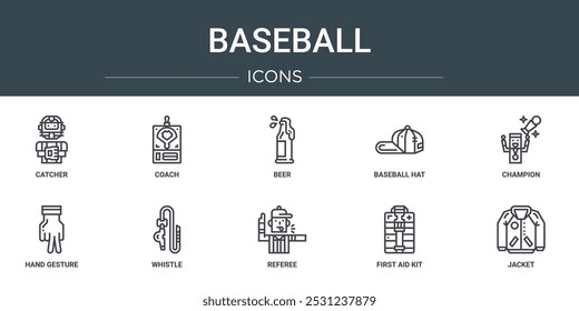 conjunto de 10 ícones web de beisebol de contorno como catcher, treinador, cerveja, chapéu de beisebol, campeão, gesto de mão, apito ícones vetoriais para relatório, apresentação, diagrama, web design, aplicativo móvel