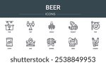 set of 10 outline web beer icons such as pub, tap, wheat, peanut, pub, chips, bar vector icons for report, presentation, diagram, web design, mobile app