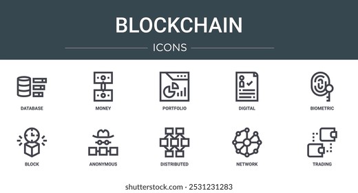 Satz von 10 Umriss Web-Blockchain-Symbole wie Datenbank, Geld, Portfolio, digital, biometrisch, Block, anonyme Vektorsymbole für Bericht, Präsentation, Diagramm, Web-Design, mobile App