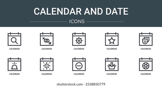 set of 10 outline web calendar and date icons such as calendar, calendar, vector icons for report, presentation, diagram, web design, mobile app