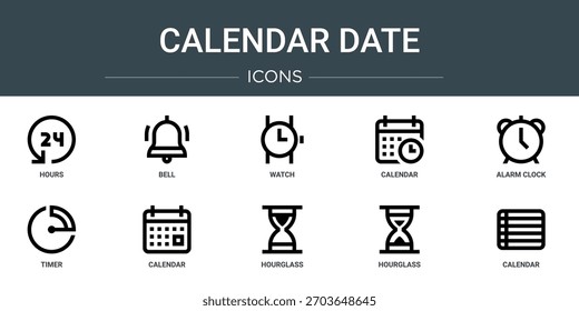 Satz von 10 Umriss Web-Kalender Datum Symbole wie Stunden, Glocke, Uhr, Kalender, Wecker, Timer, Kalender, Vektorsymbole, Zeichen und Symbole