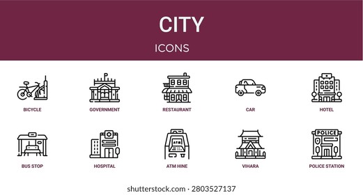 Set of 10 outline web City icons such as police station, vihara, atm hine, hospital, bus stop, hotel, car vector icons for report, presentation, diagram, web design, mobile app
