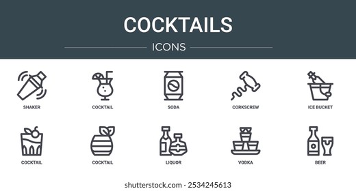 Conjunto de 10 iconos de cócteles de Web de contorno como coctelera, cóctel, refresco, sacacorchos, cubo de hielo, cóctel, cóctel, iconos vectoriales para informe, presentación, diagrama, Diseño web, App móvil