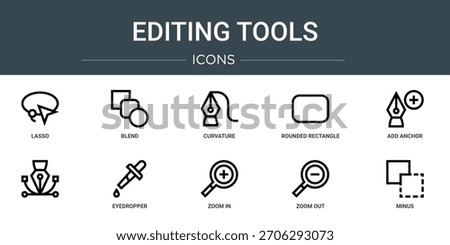 set of 10 outline web editing tools icons such as lasso, blend, curvature, rounded rectangle, add anchor,  , eyedropper vector icons, sign and symbols