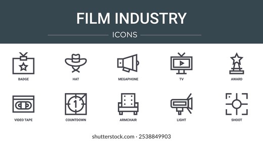 set of 10 outline web film industry icons such as badge, hat, megaphone, tv, award, video tape, countdown vector icons for report, presentation, diagram, web design, mobile app