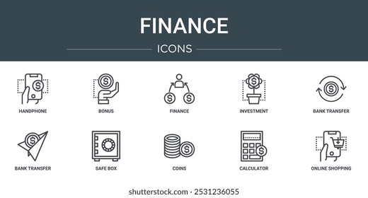 set of 10 outline web finance icons such as handphone, bonus, finance, investment, bank transfer, bank transfer, safe box vector icons for report, presentation, diagram, web design, mobile app