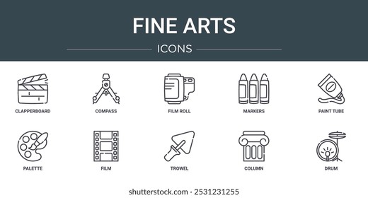 set of 10 outline web fine arts icons such as clapperboard, compass, film roll, markers, paint tube, palette, film vector icons for report, presentation, diagram, web design, mobile app