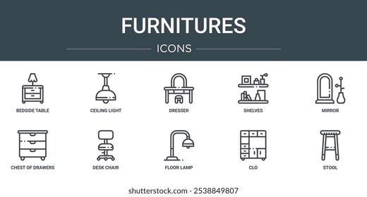 set of 10 outline web furnitures icons such as bedside table, ceiling light, dresser, shelves, mirror, chest of drawers, desk chair vector icons for report, presentation, diagram, web design, mobile