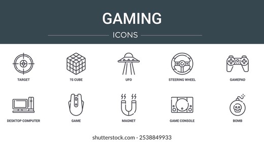 set of 10 outline web gaming icons such as target, ?s cube, ufo, steering wheel, gamepad, desktop computer, game vector icons for report, presentation, diagram, web design, mobile app