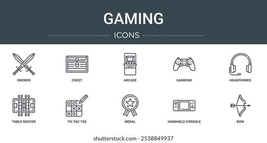 Conjunto de 10 iconos de juego de Web de contorno como espadas, pecho, arcade, gamepad, auriculares, futbolín, tic tac toe iconos vectoriales para informe, presentación, diagrama, Diseño web, App móvil