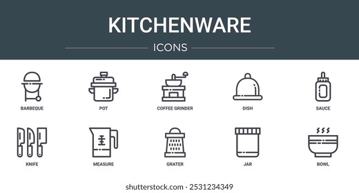 conjunto de 10 ícones da web da estrutura de tópicos kitchenware como churrasco, pote, moedor de café, prato, molho, faca, ícones do vetor da medida para o relatório, apresentação, diagrama, web design, aplicativo móvel