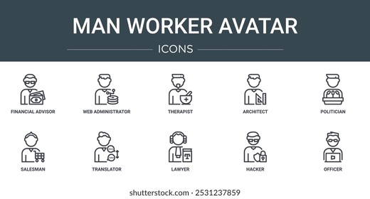 Satz von 10 Umriss Web-Mann Arbeitnehmer Avatar-Symbole wie Finanzberater, Web-Administrator, Therapeut, Architekt, Politiker, Verkäufer, Übersetzer, Vektorsymbole für Bericht, Präsentation, Diagramm, Web