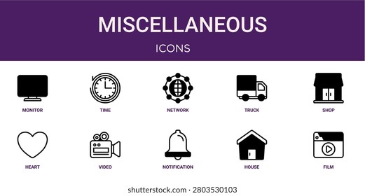 Set of 10 outline web Miscellaneous icons such as film, house, notification, video, heart, shop, truck vector icons for report, presentation, diagram, web design, mobile app