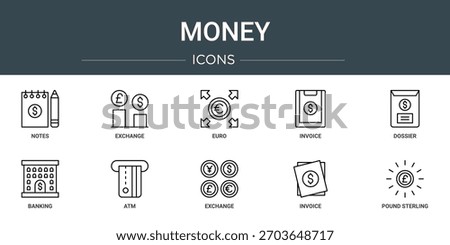 set of 10 outline web money icons such as notes, exchange, euro, invoice, dossier, banking, atm vector icons, sign and symbols