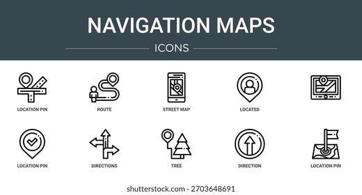 Satz von 10 Umriss Web-Navigation Karten Symbole wie Standort-Pin, Route, Straßenkarte, lokalisiert, , Lage-Pin, Richtungen, Vektorsymbole, Zeichen und Symbole