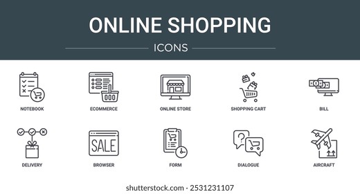 Conjunto de 10 iconos de Web de esquemas de compras en línea como cuaderno, comercio electrónico, tienda en línea, Carrito de compras, factura, entrega, iconos de vectores del navegador para el informe, presentación, diagrama, Diseño web, App móvil