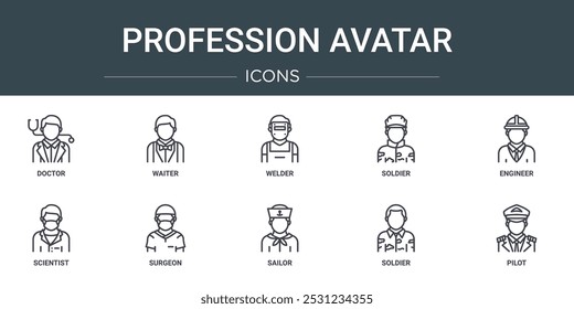 Conjunto de 10 iconos del avatar de la profesión del Web del esquema tales como doctor, camarero, soldador, soldado, ingeniero, científico, cirujano, iconos del vector para el informe, presentación, diagrama, Diseño web, App móvil