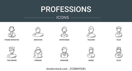 conjunto de 10 esboço web professions ícones como operador de telefone, empregador, esportista, professor, piloto, motorista de táxi, fireman vetorial ícones para relatório, apresentação, diagrama, web design, aplicativo móvel