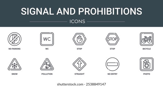 set of 10 outline web signal and prohibitions icons such as no parking, wc, stop, stop, bicycle, snow, pollution vector icons for report, presentation, diagram, web design, mobile app