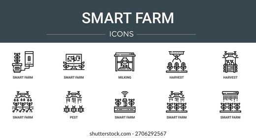 conjunto de 10 ícones de web outline smart farm, como smart farm, smart farm, ordenha, colheita, colheita, ícones de vetores de pragas, sinal e símbolos