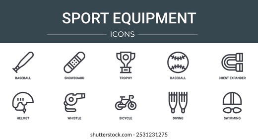 conjunto de 10 ícones de equipamento de esporte web de contorno como beisebol, snowboard, troféu, beisebol, expansor de peito, capacete, apito ícones vetoriais para relatório, apresentação, diagrama, web design, aplicativo móvel