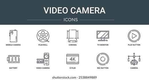 Satz von 10 Umriss Web-Videokamera-Icons wie mobile Kamera, Filmrolle, Chroma, TV-Monitor, Play-Taste, Batterie, Videokamera, Vektorsymbole für Bericht, Präsentation, Diagramm, Web-Design, mobile