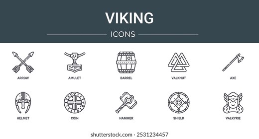 set of 10 outline web viking icons such as arrow, amulet, barrel, valknut, axe, helmet, coin vector icons for report, presentation, diagram, web design, mobile app