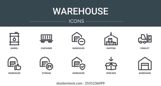 conjunto de 10 ícones de web warehouse de estrutura de tópicos, como barril, contêiner, armazém, envio, empilhadeira, armazém, ícones de vetor de armazenamento para relatório, apresentação, diagrama, design da web, aplicativo móvel