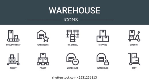 Satz von 10 Umriss Web-Warehouse-Symbole wie Förderband, Lager, Ölfass, Versand, Wagen, Palette, Palette, Palette, Vektorsymbole für Bericht, Präsentation, Diagramm, Web-Design, mobile App