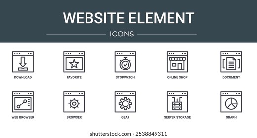 set of 10 outline web website element icons such as download, favorite, stopwatch, online shop, document, web browser, browser vector icons for report, presentation, diagram, web design, mobile app