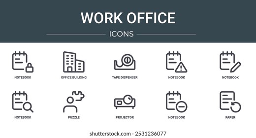 Conjunto de 10 iconos de oficina de trabajo de Web de contorno como cuaderno, edificio de oficinas, dispensador de cinta, cuaderno, cuaderno, iconos de vector de rompecabezas para informe, presentación, diagrama, Diseño web, App móvil