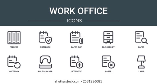 set of 10 outline web work office icons such as folders, notebook, paper clip, file cabinet, paper, notebook, hole puncher vector icons for report, presentation, diagram, web design, mobile app