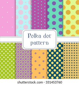 Set of 10 seamless polka dots, circles patterns. Endless texture can be used for wallpaper, pattern fills, web page background, surface textures. Vector illustration.