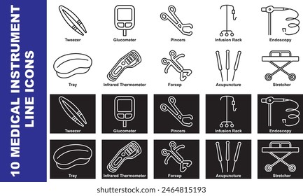 Set of 10 vector medical instrument line icons. Containing Tweezer, Endoscopy, Infusion Rack, Pincers, Glucometer, Tray, Infrared Thermometer, Forcep, Acupuncture and more. Normal icons and reversed i