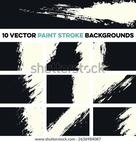 Set of 10 vector paint stroke backgrounds. High-contrast black and off-white abstract grunge textures with bold brush marks. Ideal for modern, edgy, or minimalist graphic designs and overlays.