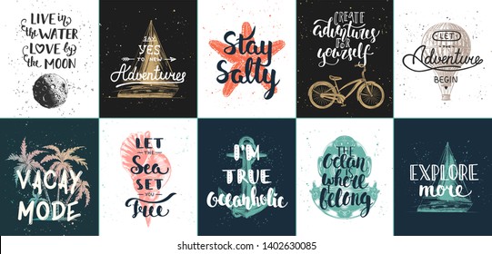 Set of 10 vector summer adventure and travel motivational and inspirational posters, cards, decoration, prints, t-shirt design. Hand drawn typography. Handwritten lettering, brush calligraphy. 