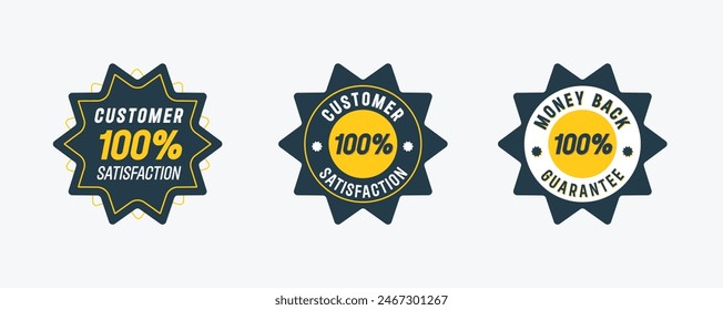 Set of 100% customer satisfaction guaranteed badge design and 100% money back guarantee label design template.