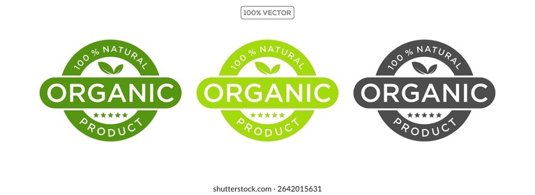 Set 100% Natural and organic Product Vector Icon Circle Sign. Healthy Food Emblem. Organic food illustration 02