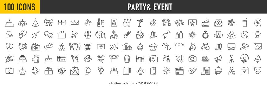 Set of 100 Party and Event web icons in line style. Birthday, dancing, happy new year, week, christmas, entertainment, invitations, wedding, event, holidays, carnival, collection. Vector illustration.